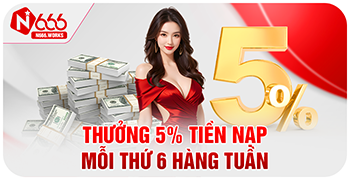 thưởng tiền nạp thứ 6 hàng tuần